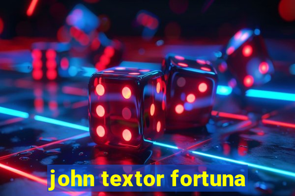 john textor fortuna